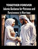 Algopix Similar Product 20 - Together Forever Islamic Guidance for