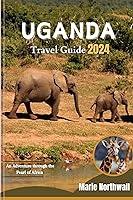 Algopix Similar Product 15 - Uganda Travel Guide 2024 An Adventure