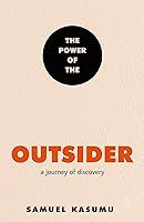 Algopix Similar Product 12 - The Power of the Outsider A Journey of