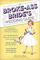 Algopix Similar Product 7 - The BrokeAss Brides Wedding Guide
