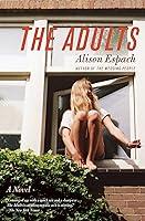 Algopix Similar Product 15 - The Adults A Novel A ComingofAge