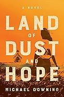 Algopix Similar Product 9 - Land of Dust and Hope: A Novel