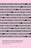 Algopix Similar Product 1 - The Politics of Urban Potentiality