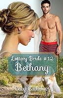 Algopix Similar Product 8 - LOTTERY BRIDE, BOOK 12: BETHANY