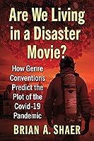 Algopix Similar Product 5 - Are We Living in a Disaster Movie How