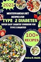 Algopix Similar Product 2 - Mediterranean Diet Recipes For Type 2