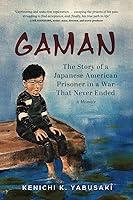 Algopix Similar Product 4 - Gaman The Story of a Japanese American