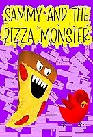 Algopix Similar Product 4 - Sammy and the Pizza Monster A Funny