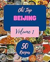 Algopix Similar Product 16 - Oh Top 50 Beijing Recipes Volume 1 A