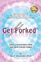 Algopix Similar Product 16 - Get Forked Heal  Transform Your Life