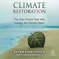 Algopix Similar Product 5 - Climate Restoration The Only Future