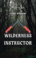 Algopix Similar Product 10 - Wilderness Instructor Methods for