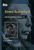 Algopix Similar Product 11 - Ernest Rutherford And the Explosion of