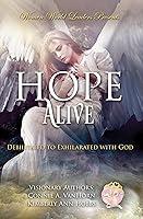 Algopix Similar Product 13 - Hope Alive Debilitated to Exhilarated