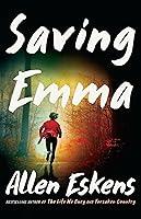 Algopix Similar Product 15 - Saving Emma: A Novel