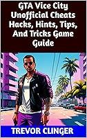 Algopix Similar Product 6 - GTA Vice City Unofficial Cheats Hacks