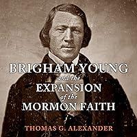 Algopix Similar Product 18 - Brigham Young and the Expansion of the