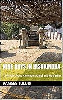 Algopix Similar Product 9 - Nine Days in Kishkindha A Memoir about