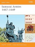 Algopix Similar Product 18 - Samurai Armies 1467–1649 (Battle Orders)