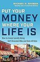 Algopix Similar Product 10 - Put Your Money Where Your Life Is How