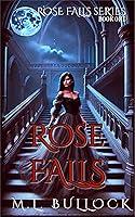 Algopix Similar Product 8 - Rose Falls: An Epic Ghost Story