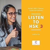 Algopix Similar Product 17 - Listen to HSK3 Unlock HSK3 Fluency