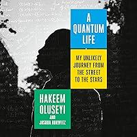 Algopix Similar Product 17 - A Quantum Life My Unlikely Journey