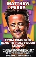 Algopix Similar Product 18 - Matthew Perry From Chandler Bing to