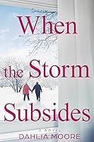 Algopix Similar Product 10 - When the Storm Subsides: A Novel