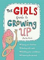Algopix Similar Product 11 - The Girls Guide to Growing Up the