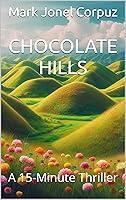 Algopix Similar Product 1 - Chocolate Hills: A 15-Minute Thriller