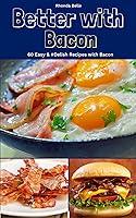 Algopix Similar Product 20 - Better With Bacon 60 Easy  Delish