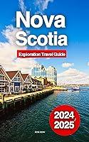 Algopix Similar Product 12 - Nova Scotia Exploration Travel Guide