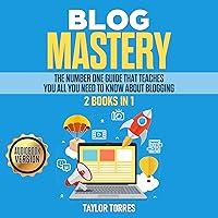 Algopix Similar Product 16 - Blog Mastery 2 Books in 1 The Number