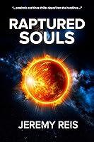 Algopix Similar Product 7 - Raptured Souls: The Dawn of Tribulation