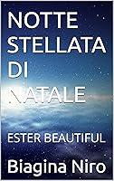 Algopix Similar Product 8 - NOTTE STELLATA DI NATALE ESTER