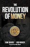 Algopix Similar Product 9 - The Revolution of Money