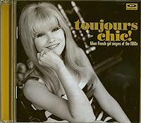 Algopix Similar Product 5 - Toujours Chic More French Girl Singers