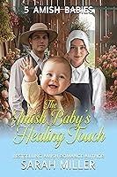 Algopix Similar Product 1 - The Amish Babys Healing Touch 5 Amish