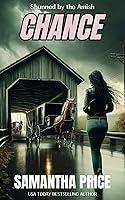 Algopix Similar Product 9 - Chance (Shunned by the Amish Book 2)