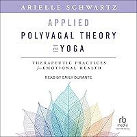 Algopix Similar Product 8 - Applied Polyvagal Theory in Yoga