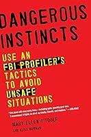 Algopix Similar Product 13 - Dangerous Instincts Use an FBI