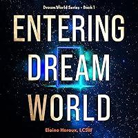 Algopix Similar Product 3 - Entering Dream World Dream World Book