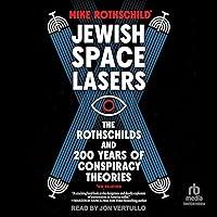 Algopix Similar Product 3 - Jewish Space Lasers The Rothschilds