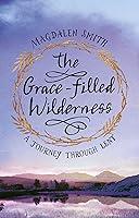 Algopix Similar Product 13 - The Gracefilled Wilderness A Journey