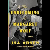 Algopix Similar Product 18 - The Unbecoming of Margaret Wolf