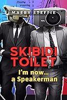 Algopix Similar Product 14 - Skibidi Toilet: I’m now a Speakerman