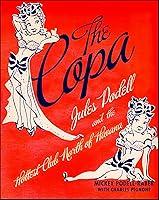 Algopix Similar Product 9 - The Copa Jules Podell and the Hottest