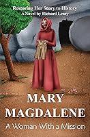 Algopix Similar Product 10 - Mary Magdalene - A Woman With a Mission