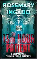 Algopix Similar Product 14 - THE 13TH HOUR PATIENT A Chilling